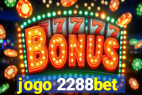 jogo 2288bet